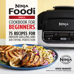 Ninja Foodi™ Grill Cookbook for Beginners